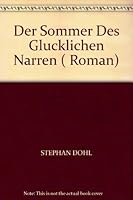 Der Sommer Des Glucklichen Narren ( Roman) B000ZQ6R10 Book Cover