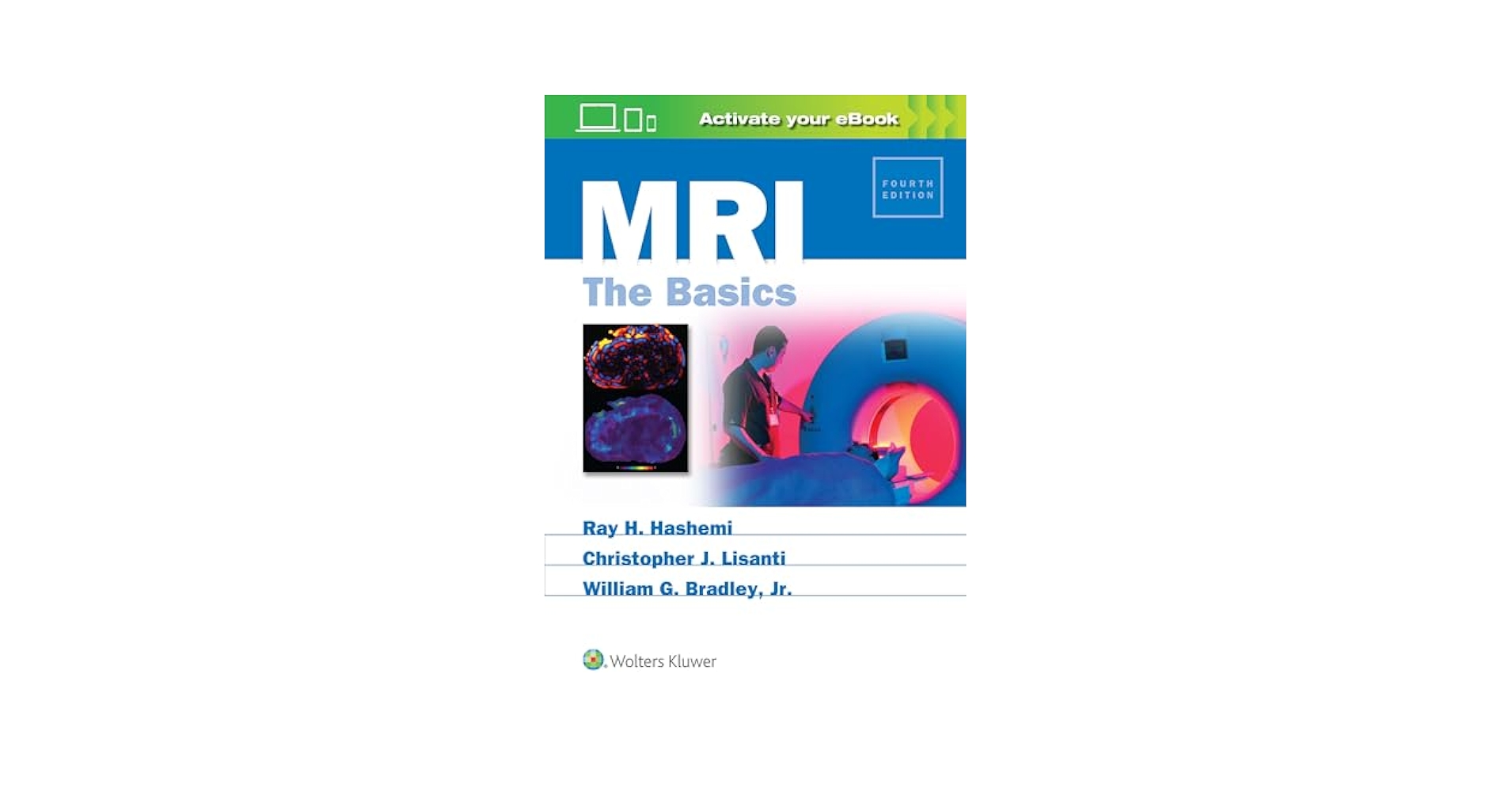 MRI The Basics 第4版 MRI: The Basics: 9781496384324: Medicine & Health Science