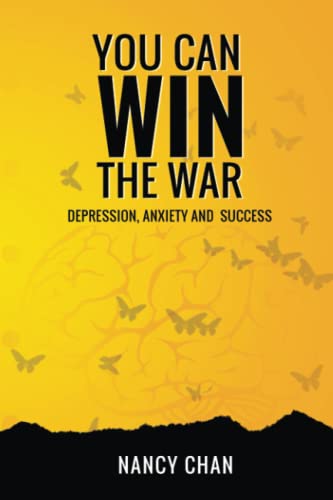 YOU CAN WIN THE WAR: Depression Anxiety and Success
