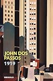 1919 (Trilogía USA 2) (Spanish Edition)
