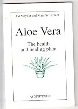 Paperback Aloe vera the health and healing plant Book