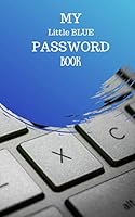 My Little Blue Password Book 1694005275 Book Cover