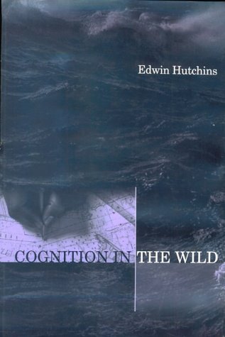 Cognition in the Wild (Bradford Books) by Edwin Hutchins (1995-02-10)