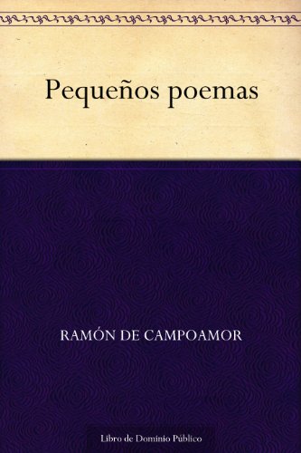Pequeños poemas (Spanish Edition)