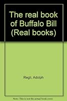 The real book of Buffalo Bill 0234774959 Book Cover