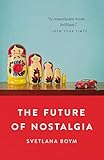 The Future of Nostalgia