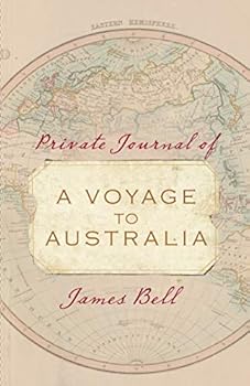 Hardcover Private Journal of a Voyage to Australia 1838-39 Book