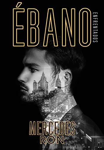 Ébano (Enfrentados 2) (Montena)