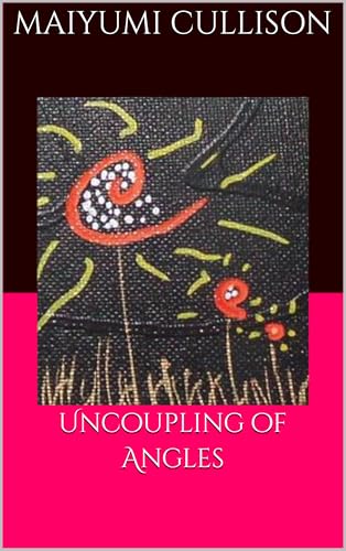 Uncoupling of Angles (English Edition)