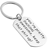 Inspiration Gift Keychain for Women Men Couple Keychain Present for Him Her You Are Pretty Fucking...