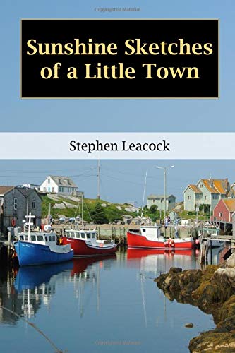 Sunshine Sketches of a Little Town B089D3S9TP Book Cover