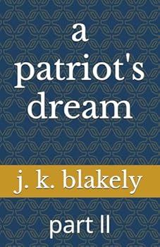 Paperback a patriot's dream: part ll Book