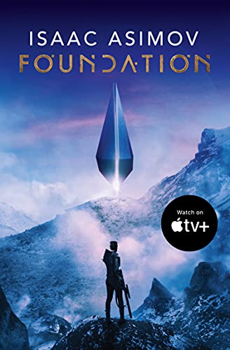 Image of Foundation: The greatest science fiction series of all time, now a major series from Apple TV+: Book 1 (The Foundation Trilogy)