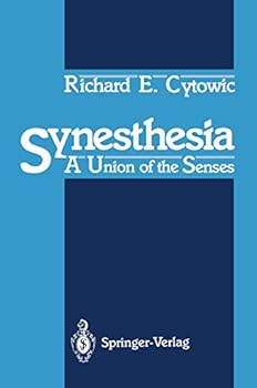 Hardcover Synesthesia: A Union of the Senses (Springer Series in Neuropsychology) Book