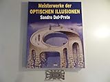 Meisterwerke der optischen Illusionen - Sandro Del-Prete 