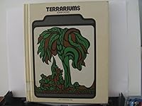 Terrariums: An Insight into Container Gardening 0531007774 Book Cover