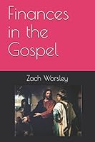 Finances in the Gospel 1521266514 Book Cover