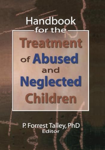 Handbook for the Treatment of Abused and Neglected Children