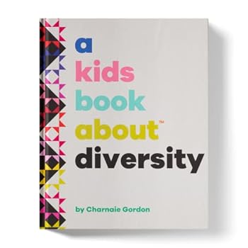 Hardcover A Kids Book About Diversity Book