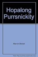 Hopalong Purrsnickity: Stories & stuff written in the first purrson 096263090X Book Cover