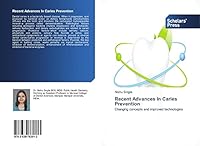 Recent Advances In Caries Prevention 3639762010 Book Cover