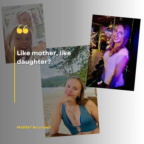 Ep 6: Like Mother, like daughter?
