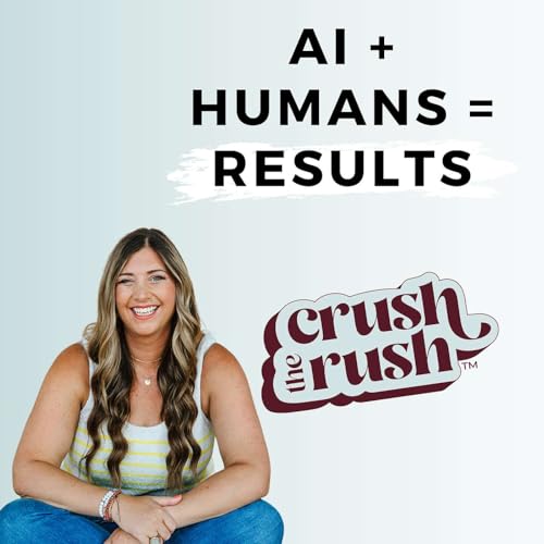 589 - How We Use AI Combined with Human Support to Help Clients Scale Smarter (Behind the Scenes Series: Part 2 of 3)