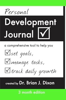 Paperback Personal Development Journal -3 Month Edition: a comprehensive goals to help you set goals, manage tasks, and track daily growth Book