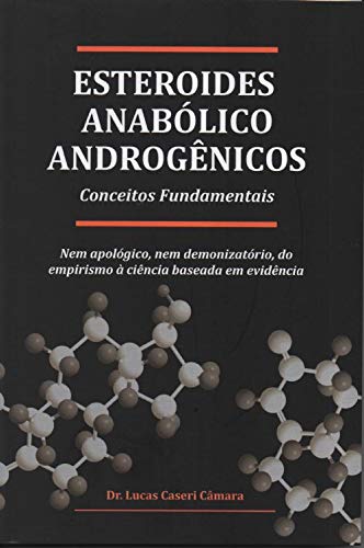 Livro - Esteroides Anabólico Androgênicos Conceitos Fundamentais