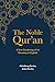 The Noble Qur'an: A New Rendering of Its Meaning in English