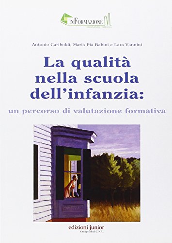 La qualità nella scuola dell'infanzia: un percorso di valutazione formativ