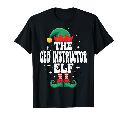 The GED Instructor Elf Funny Christmas Matching Family T-Shirt