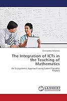 The Integration of ICTs in the Teaching of Mathematics 365968192X Book Cover