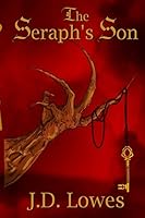 The Seraph's Son 1508453179 Book Cover