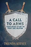 A Call to Arms 1958486353 Book Cover