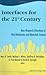 Produktbild Interfaces For The 21st Century: New Research Directions In Fluid Mechanics And Materials Science