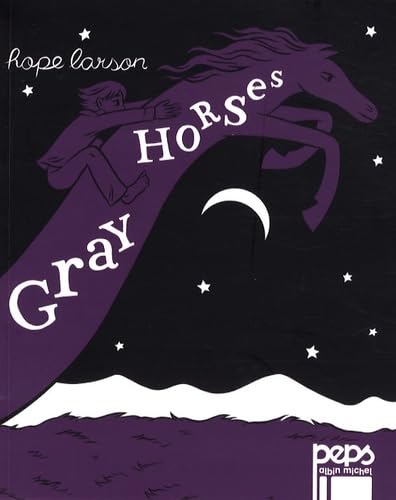 Gray Horses [French] 2226177868 Book Cover