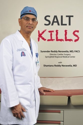 Salt Kills by Dr. Surender Reddy Neravetla FACS (2012-02-22)