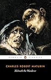 Melmoth the Wanderer (Penguin Classics)