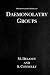 Daemonolatry Groups (The Daemonolater's Guide) (Volume 3)