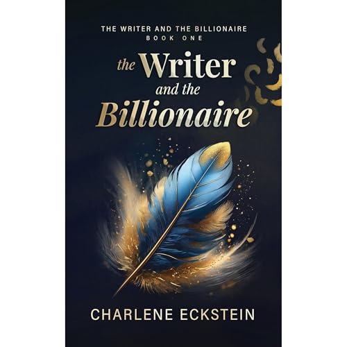 The Writer and the Billionaire Audiolibro Por Charlene Eckstein arte de portada