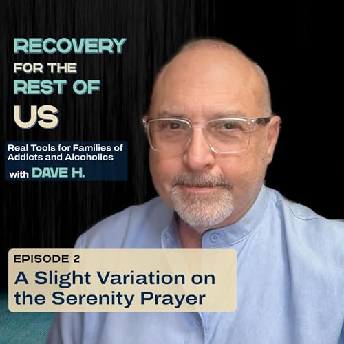 A Slight Variation To The Serenity Prayer