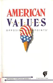 Hardcover American Values: Opposing Viewpoints Book