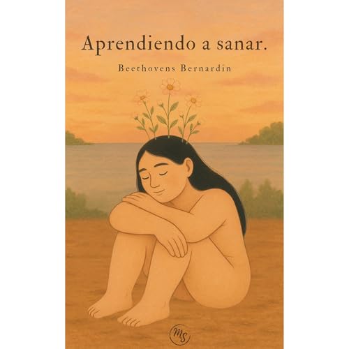 APRENDIENDO A SANAR Audiolibro Por Beethovens Bernardin arte de portada