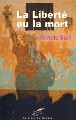 La Liberté ou la mort [French] 2702429874 Book Cover