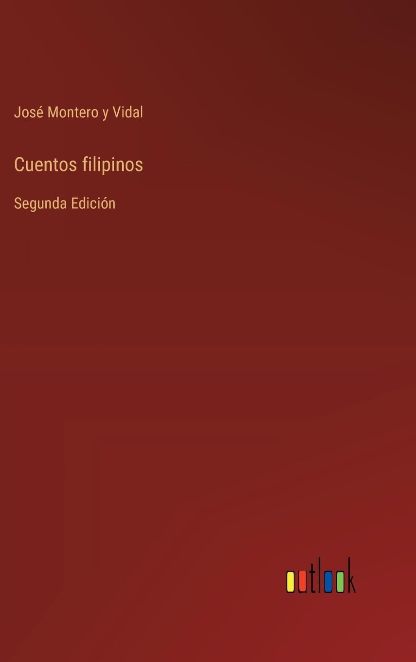 Cuentos filipinos: Segunda Edición
