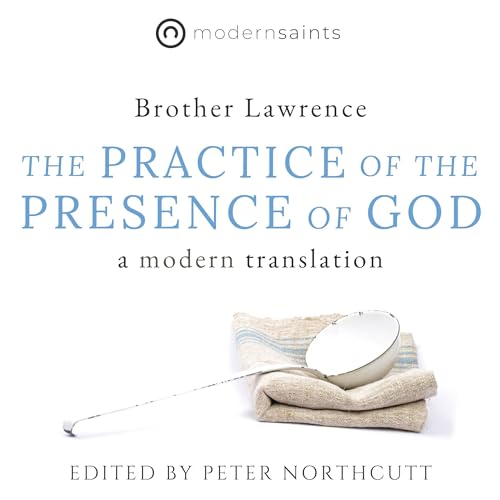 The Practice of the Presence of God by Brother Lawrence episode artwork