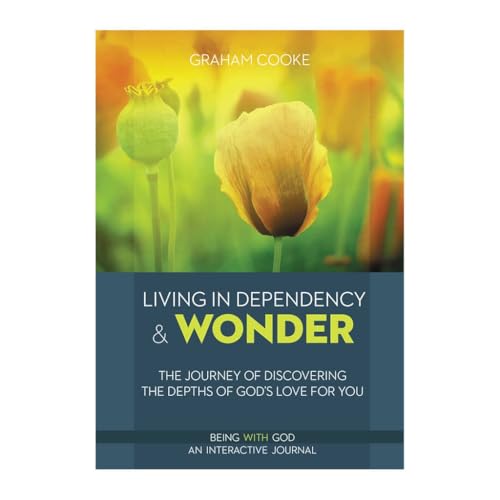 Living in Dependency and Wonder by Cooke, Graham B00BHZA8RC Book Cover