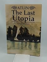 Atlin the Last Utopia 0889994323 Book Cover