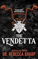 The Vendetta (The Vigilantes) B0CNYB1SPS Book Cover